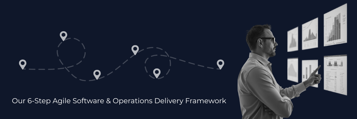 6-Step Agile Software & Operations Delivery Roadmap